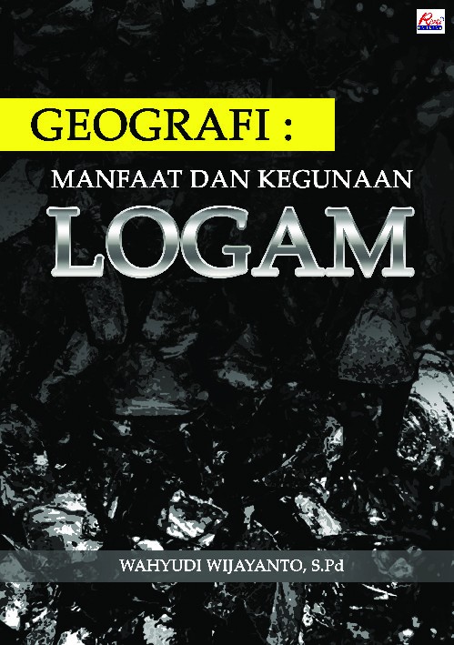 Geografi : jenis dan manfaat logam